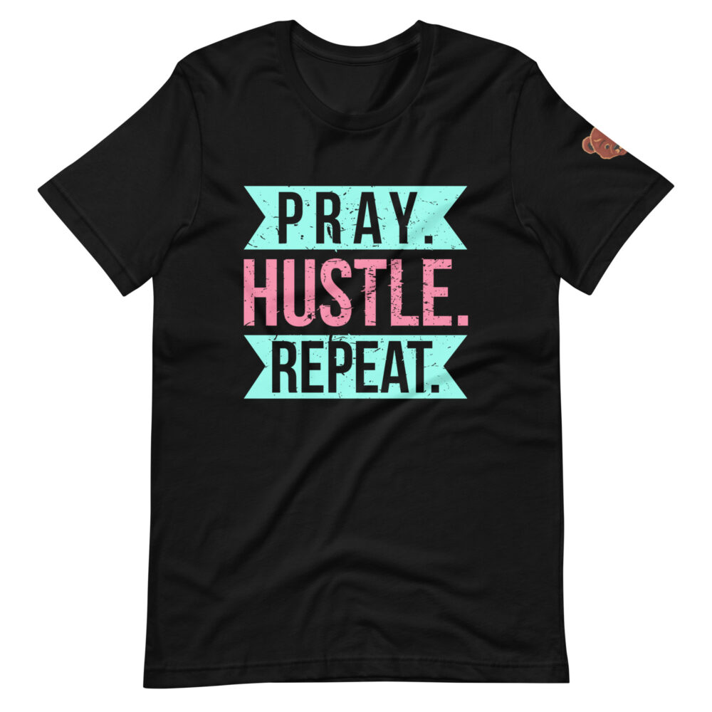 Pray Hustle Repeat Vybe Unisex t-shirt